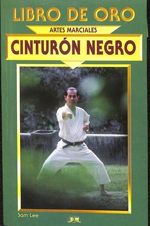 ARTES MARCIALES CINTURÓN NEGRO | SAM LEE