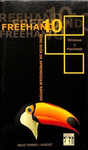 FREEHAND 10 MINI GUÍA WINDOWS Y MACINTOSH | NEUS FERRER I HUGUET