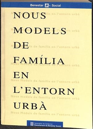 NOUS MODELS DE FAMÍLIA EN L'ENTORN URBÀ (CATALÁN) | V.V.A