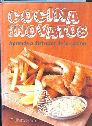COCINA PARA NOVATOS | HANN, CALLUM