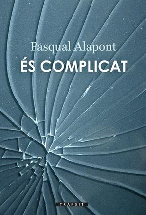 ÉS COMPLICAT (CATALÁN) | ALAPONT RAMON, PASQUAL