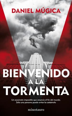 BIENVENIDO A LA TORMENTA | MÚGICA, DANIEL