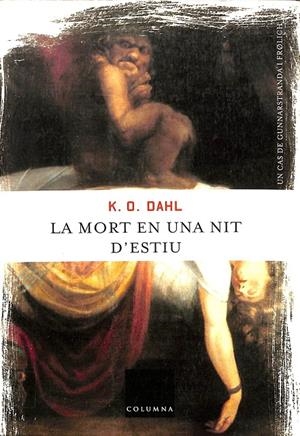 LA MORT EN UNA NIT D'ESTIU (CATALÁN) | HERNÁNDEZ I DE FUENMAYOR, PAU JOAN/DAHL, K. O.