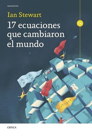 17 ECUACIONES QUE CAMBIARON EL MUNDO | STEWART, IAN