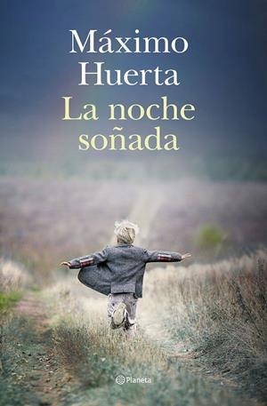 LA NOCHE SOÑADA | HUERTA, MÁXIMO