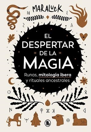 EL DESPERTAR DE LA MAGIA RUNAS, MITOLOGÍA ÍBERA Y RITUALES ANCESTRALES | MARALUCK
