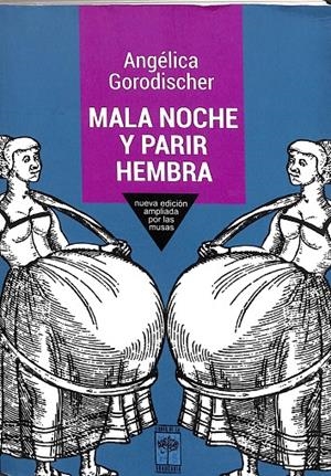 MAÑA NOCHE Y PARIR HEMBRA | ANGELICA GORODISCHER