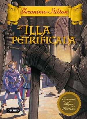 GERONIMO STILTON - L'ILLA PETRIFICADA (CATALÁN) | STILTON, GERONIMO