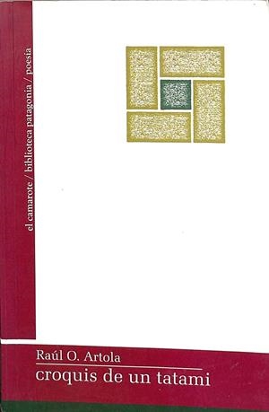 CROQUIS DE UN TATAMI | RAÚL O. ARTOLA