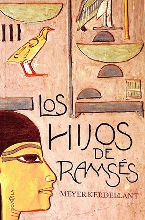 LOS HIJOS DE RAMSÉS | MEYER KERDELLANT