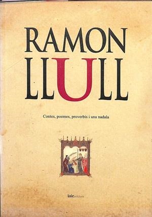 CONTES, POEMES, PROVERBIS I UNA NADALA (CATALÁN) | RAMON LLULL