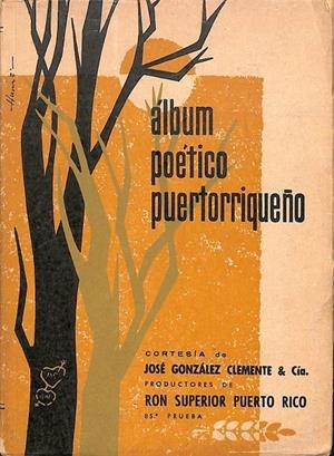 ÁLBUM POÉTICO PUERTORRIQUEÑO - POESIAS PARA DECLAMAR | JOSEÁ GONZÁLEZ CLEMENTE & CIA