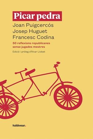 PICAR PEDRA | PUIGCERCÓS, JOAN/HUGUET, JOSEP/CODINA, FRANCESC