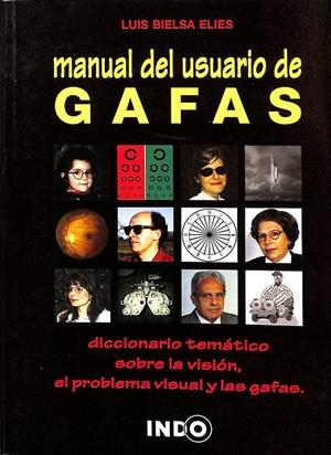 MANUAL DEL USUARIO DE GAFAS | LUIS BIELSA ELIES