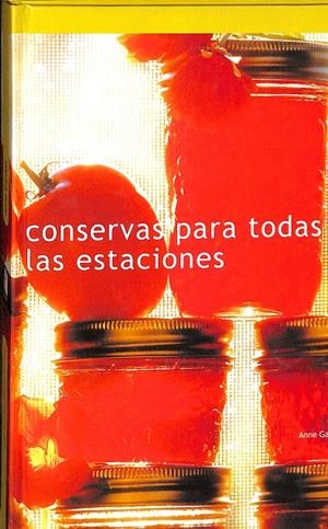 CONSERVAS PARA TODAS LAS ESTACIONES | ANNE GARDON