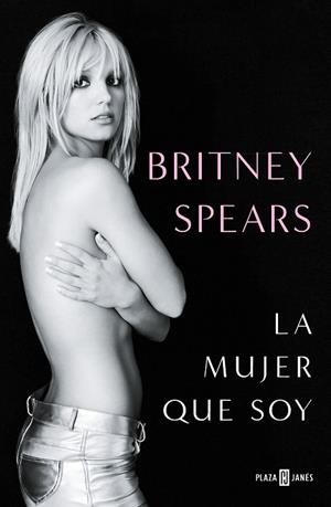 LA MUJER QUE SOY | SPEARS, BRITNEY
