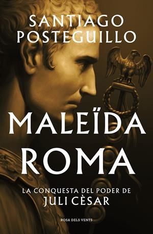 MALEÏDA ROMA (SÈRIE JULI CÈSAR 2) (CATALÁN) | POSTEGUILLO, SANTIAGO