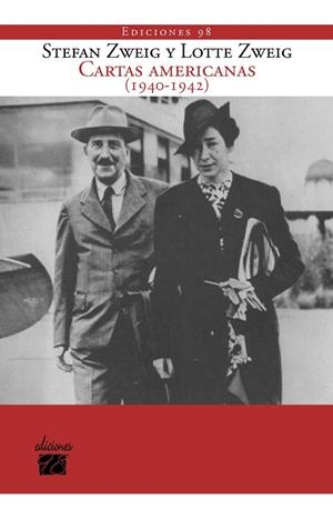 CARTAS AMERICANAS (1940-1942) | ZWEIG, STEFAN/ZWEIG, LOTTE