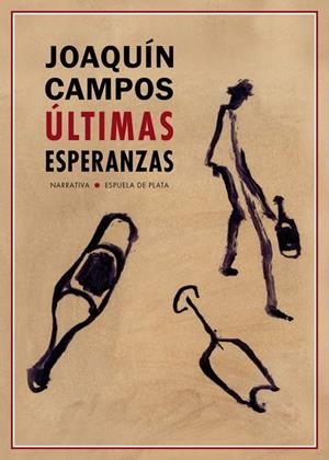 ÚLTIMAS ESPERANZAS | CAMPOS, JOAQUÍN