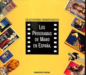 LOS PROGRAMAS DE MANO EN ESPAÑA | FRANCISCO BAENA