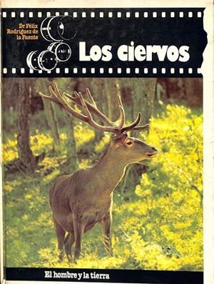 LOS CIERVOS | DR FELIX RODRIGUEZ DE LA FUENTE