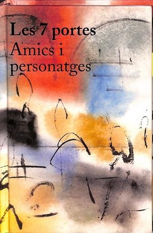 LES 7 PORTES. AMICS I PERSONATGES (CATALÁN) | V.V.A