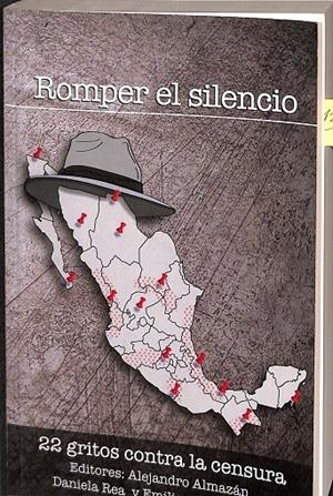 ROMPER EL SILENCIO. 22 GRITOS CONTRA LA CENSURA. | V.V.A