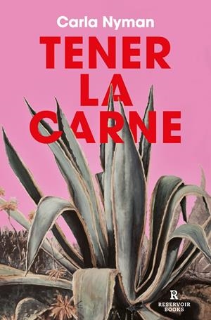TENER LA CARNE | NYMAN, CARLA