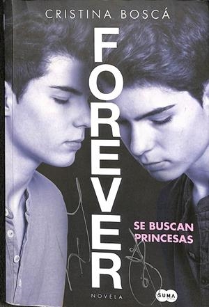 SE BUSCAN PRINCESAS (FOREVER 1) (FIRMADO EN LA PORTADA)  | BOSCÁ, CRISTINA