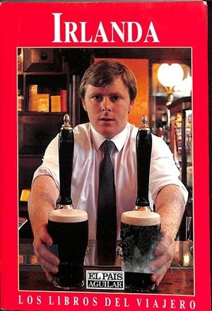 GUÍA IRLANDA LOS LIBROS DEL VIAJERO | TRADUCIDO POR RAFAEL FERNÁNDEZ