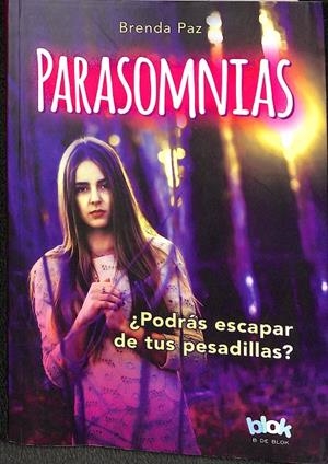 PARASOMNIAS - ¿PODRAS ESCAPAR DE TUS PESADILLAS? | BRENDA PAZ