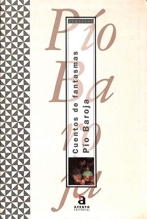 CUENTOS DE FANTASMAS | PÍO BAROJA