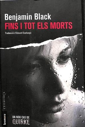 FINS I TOT ELS MORTS (CATALÁN) | BLACK, BENJAMIN