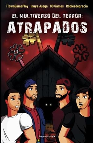 EL MULTIVERSO DEL TERROR - ATRAPADOS | ITOWNGAMEPLAY/INUYA JUEGA/GG GAMES/ROBLESDEGRACIA