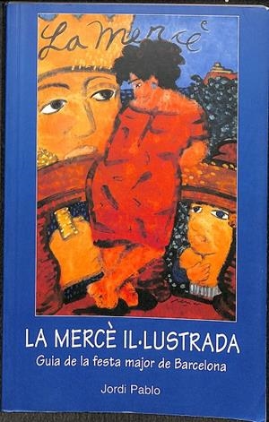 LA MERÇÈ IL·LUSTRADA (CATALÁN) | JORDI PABLO