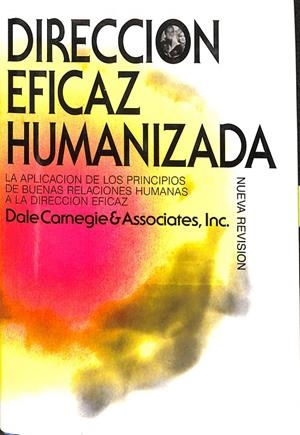 DIRECCIÓN EFICAZ HUMANIZADA | DALE CARNEGIE