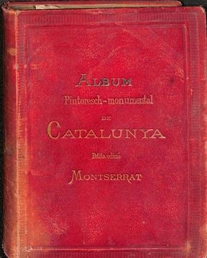 ALBUM PINTORESEH - MONUMENTAL DE CATALUNYA | V.V.A