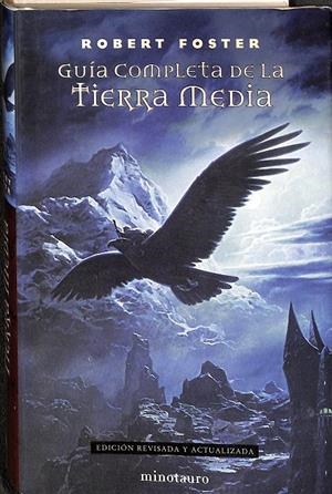 GUIA COMPLETA DE LA TIERRA MEDIA (DESCATALOGADO) | ROBERT FOSTER