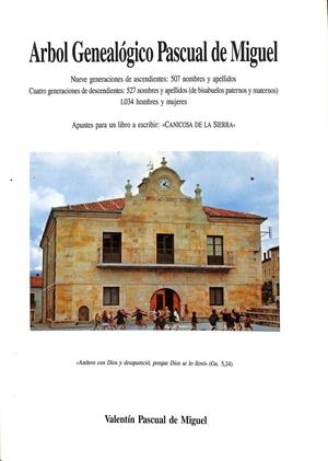 ARBOL GENEALÓGICO PASCUAL DE MIGUEL | VALENTÍN PASCUAL DE MIGUEL