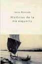 HISTORIES DE LA MA ESQUERRA (CATALÁN) | MONCADA I ESTRUGA, JESÚS
