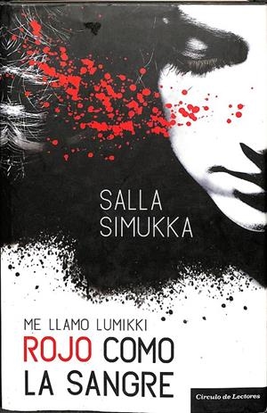 ME LLAMO LUMIKKI ROJO COMO LA SANGRE | SALLA SIMUKKA