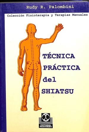 TÉCNICA PRÁCTICA DEL SHIATSU | RUDY R. PALOMBINI