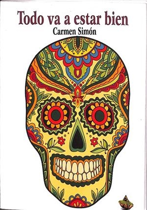 TODO VA A ESTAR BIEN | SIMÓN PINERO, CARMEN