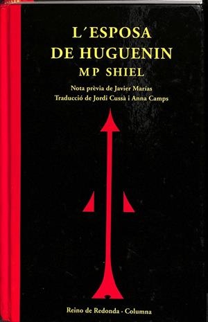L'ESPOSA DE HUGUENIN (CATALÁN) | M.P. SHIEL