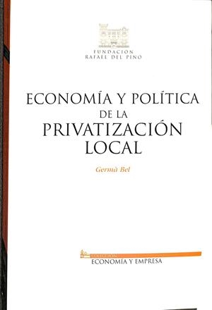 ECONOMIA Y POLITICA DE LA PRIVATIZACION LOCAL | ERMA BEL QUERALT