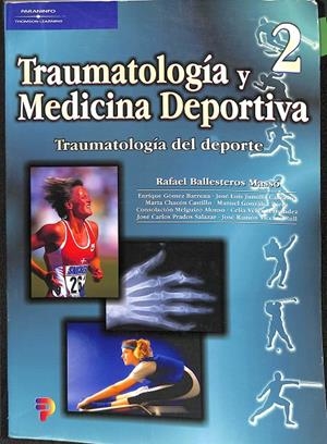 TRAUMATOLOGÍA Y MEDICINA DEPORTIVA Nº 2 | BALLESTEROS MASSÓ, RAFAEL/GOMEZ BARRENA, ENRIQUE/JUMILLA CARRASCO, JOSE LUIS/CHACÓN CASTILLO, MARTA/