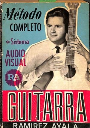 MÉTODO COMPLETO. GUITARRA | RAMIREZ AYALA