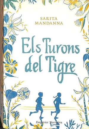 ELS TURONS DEL TIGRE (CATALÁN) | MANDANNA, SARITA