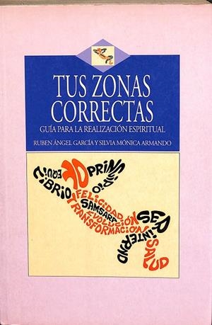 TUS ZONAS CORRECTAS | RUBÉN ÁNGEL GARCÍA; SILVIA MÓNICA ARMANDO