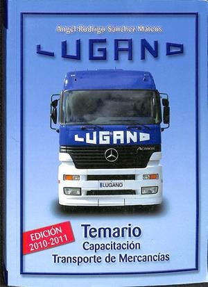 TEMARIO CAPACITACIÓN TRANSPORTE DE MERCANCÍAS | ANGEL- RODRIGO SANCHEZ MATEOS